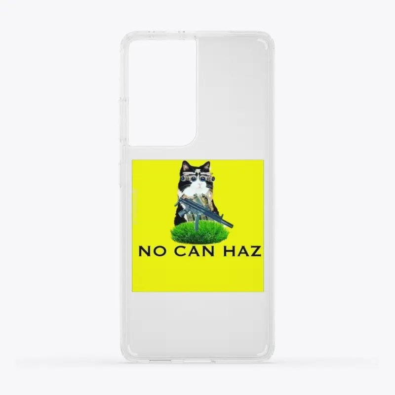 "NO CAN HAZ"