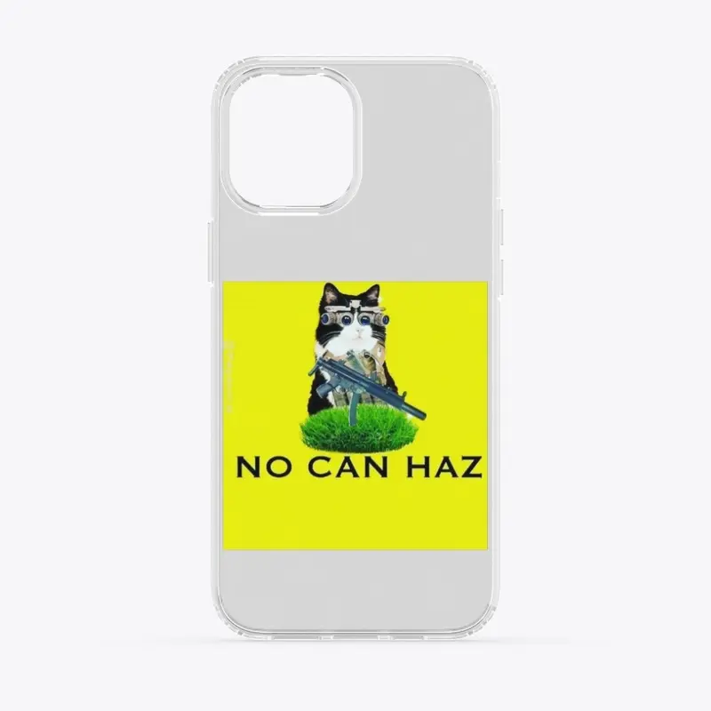 "NO CAN HAZ"